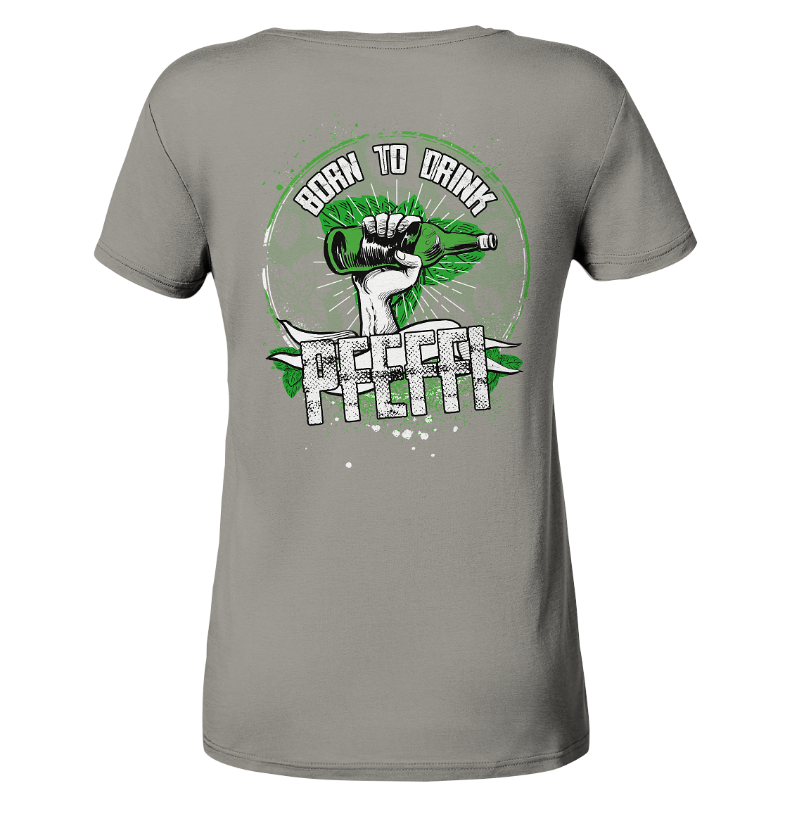 PfeffiSchwester - Born to drink - Ladies V-Neck Shirt