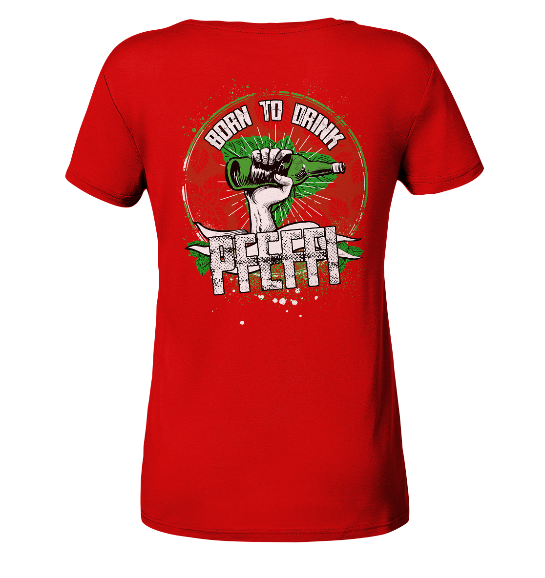 PfeffiSchwester - Born to drink - Ladies V-Neck Shirt