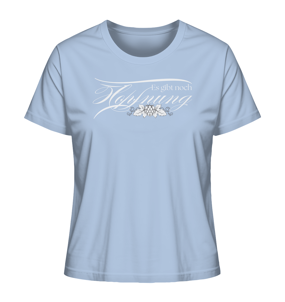 Es gibt Hopfnung - Ladies Organic Shirt