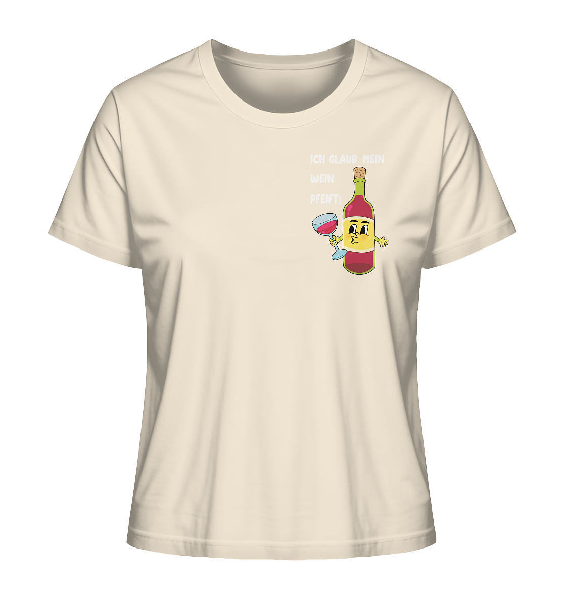 SchorleBrüder - Mein Wein pfeift Frauen Shirt