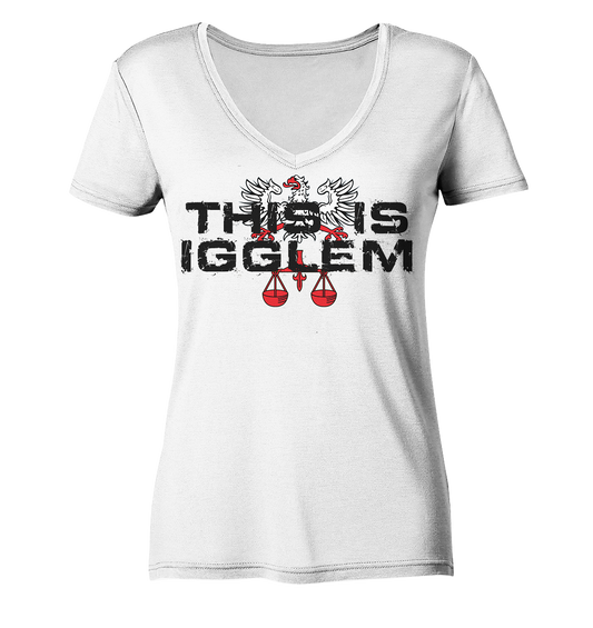 DorfLiebe - This is Igglem - Girlyshirt - Ladies Organic V-Neck Shirt