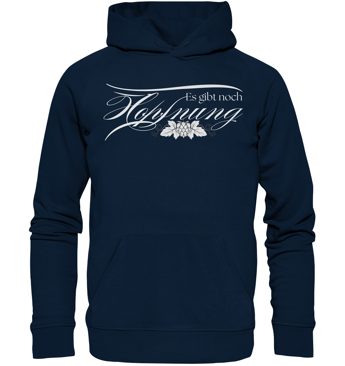 Es gibt Hopfnung - Organic Hoodie