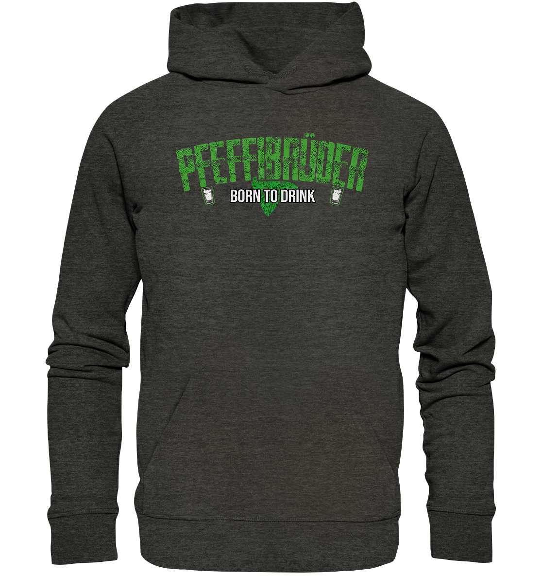 PfeffiBrüder - Born to drink Pullover