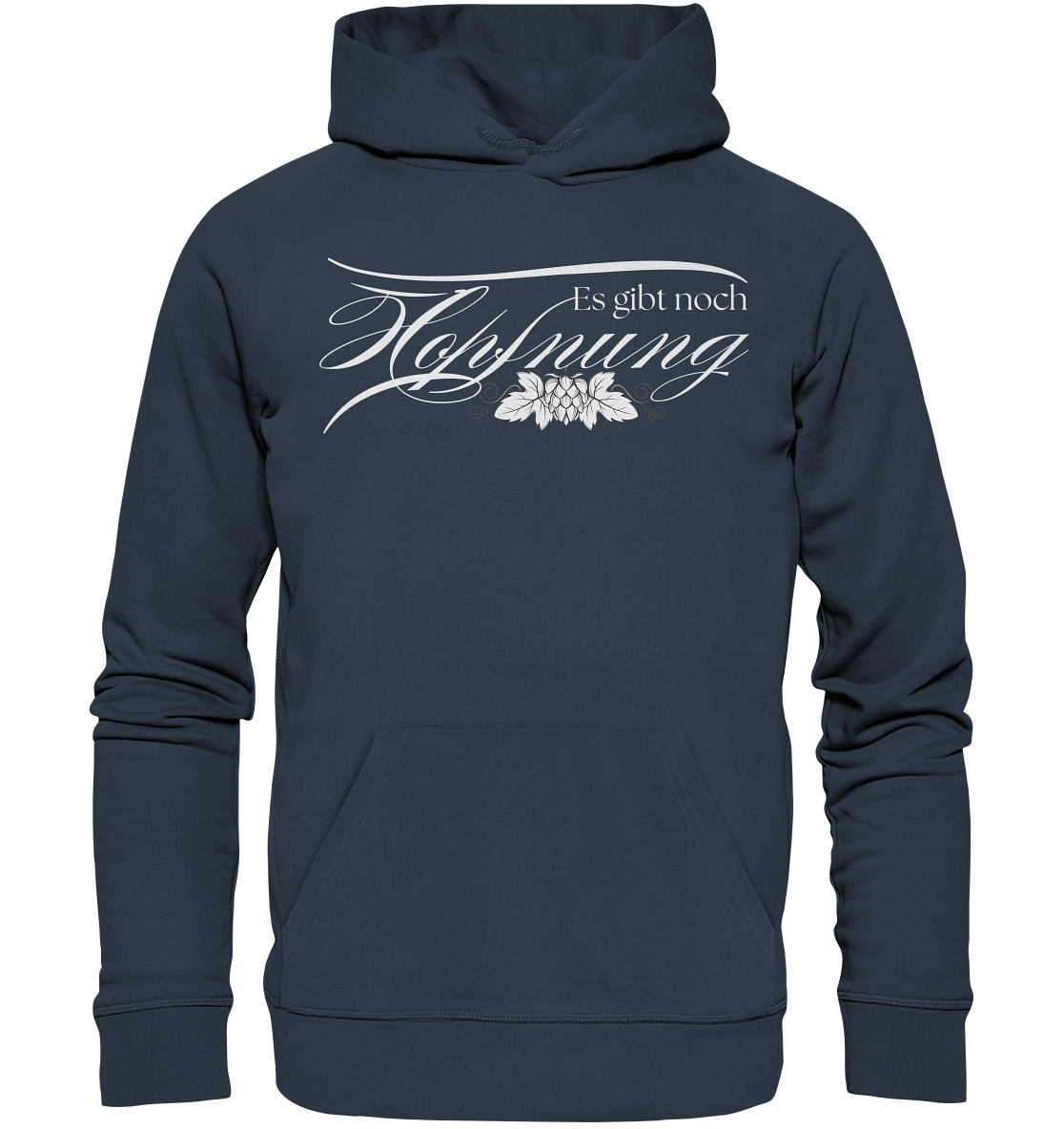 Es gibt Hopfnung - Organic Hoodie