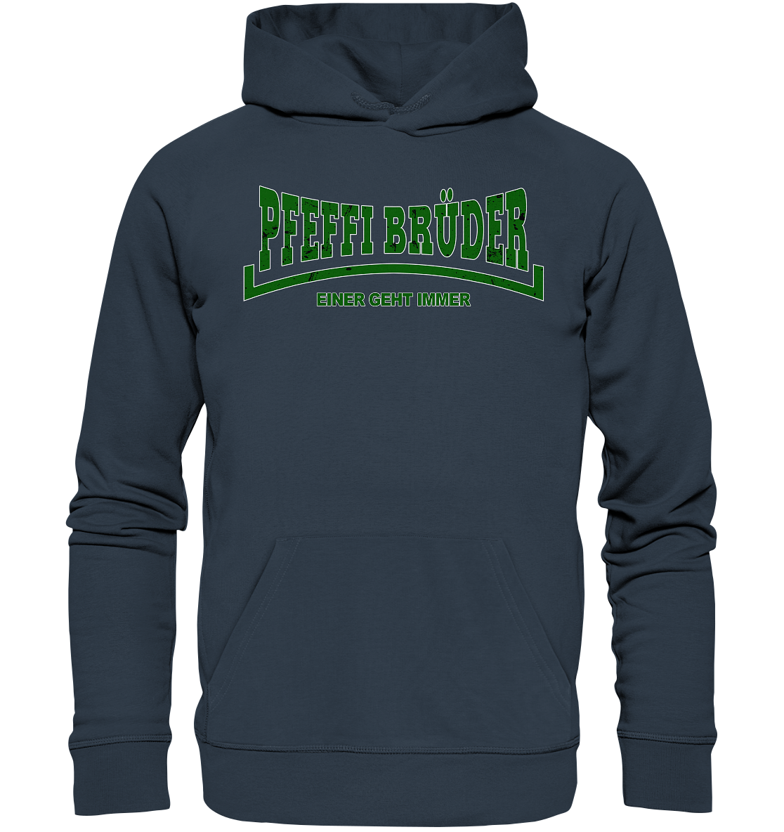 PfeffiBrüder - Einer geht immer - Organic Hoodie