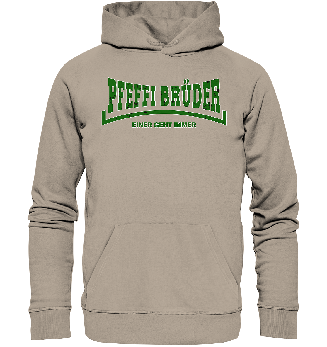 PfeffiBrüder - Einer geht immer - Organic Hoodie