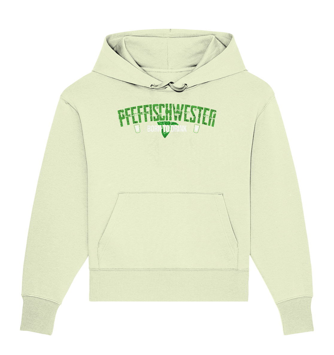 PfeffiSchwester - Born to drink Pullover