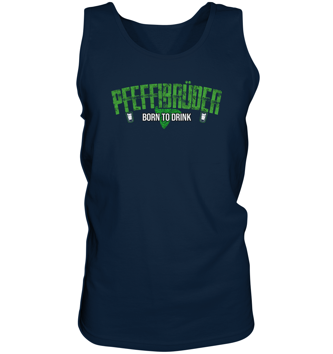 PfeffiBrüder - Born to drink Tank-Top